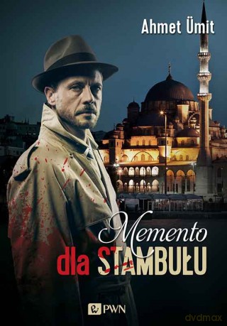 Memento dla Stambułu - Ahmet Umit [KSIĄŻKA]