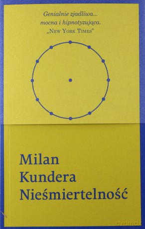 Nieśmiertelność - Milan Kundera [KSIĄŻKA]