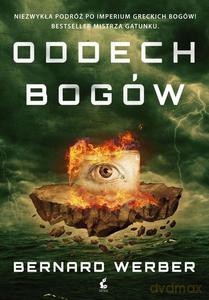 Oddech bogów - Bernard Werber [KSIĄŻKA]
