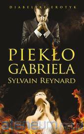 Piekło Gabriela - Sylvain Reynard [KSIĄŻKA]