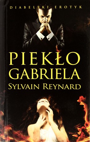 Piekło Gabriela - Sylvain Reynard [KSIĄŻKA]