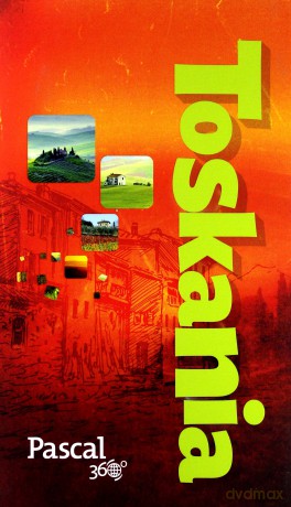 Toskania - Pascal 360 stopni [KSIĄŻKA]