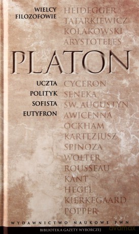 Wielcy Filozofowie Tom 3. Platon 1. Uczta. Polityk. Sofista. Eutyfron [KSIĄŻKA]