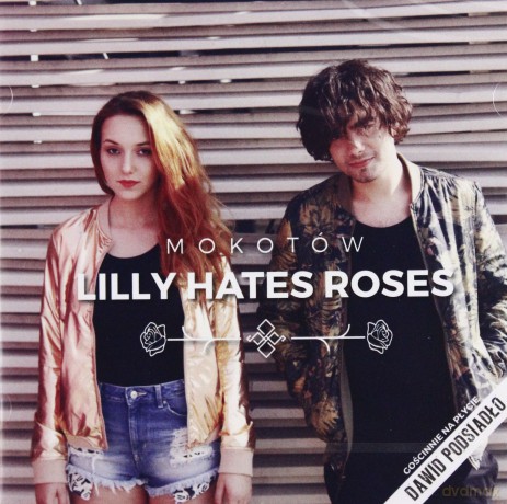 Lilly Hates Roses: Mokotów [CD]