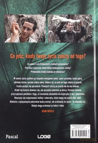 Jeść, by przetrwać - Bear Grylls (twarda) [KSIĄŻKA]