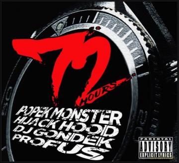Popek Monster, Hijack Hood, Dj Gondek, Profus: 72 Hours [CD]