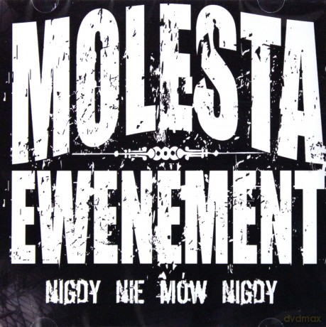 Molesta Ewenement: Nigdy Nie Mów Nigdy (reedycja) [CD]