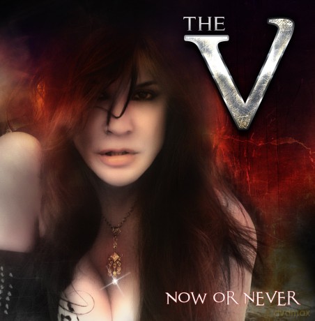 The V: Now Or Never [CD]