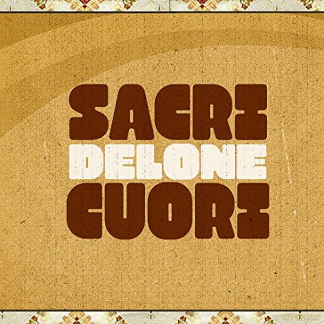 Sacri Cuori: Delone [CD]