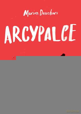 Arcypalce - Marion Deuchars [KSIĄŻKA]