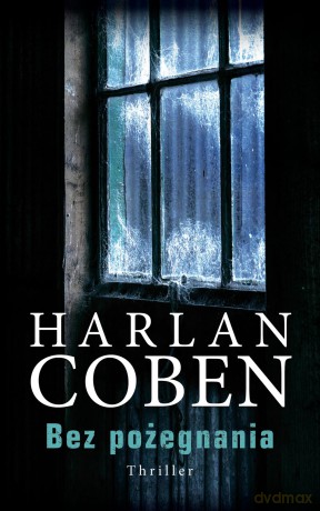Bez pożegnania - Harlan Coben [KSIĄŻKA]