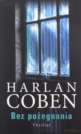 Bez pożegnania - Harlan Coben [KSIĄŻKA]
