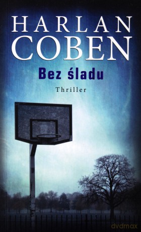 Bez śladu - Harlan Coben [KSIĄŻKA]
