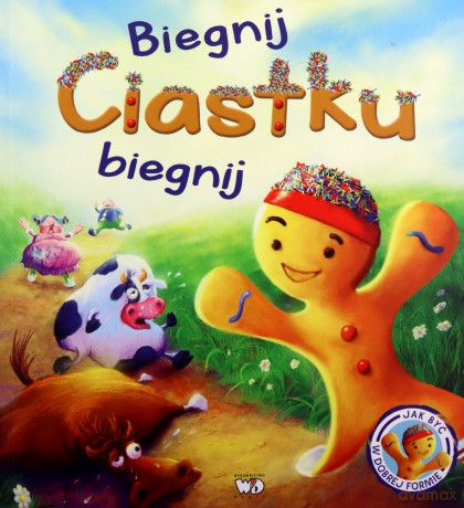 Biegnij, Ciastku, biegnij - Steve Smallman [KSIĄŻKA]