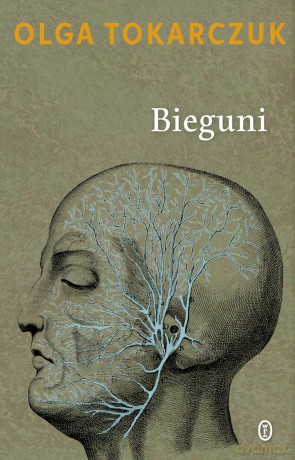 Bieguni - Olga Tokarczuk [KSIĄŻKA]