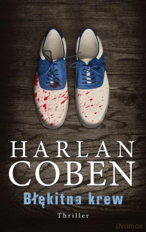 Błękitna krew - Harlan Coben [KSIĄŻKA]