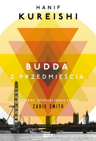 Budda z przedmieścia - Hanif Kureishi [KSIĄŻKA]