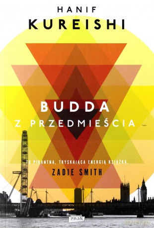 Budda z przedmieścia - Hanif Kureishi [KSIĄŻKA]