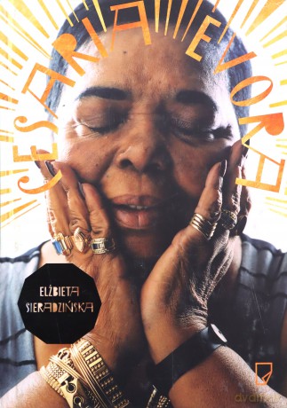 Cesaria Evora - Elżbieta Sieradzińska (twarda) [KSIĄŻKA]