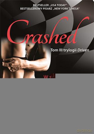 Crashed. W zderzeniu z miłością - K. Bromberg [KSIĄŻKA]