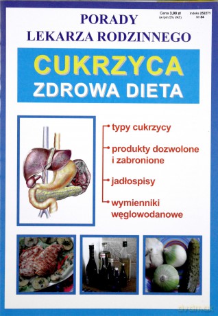 Cukrzyca. Zdrowa dieta. Porady lekarza rodzinnego [KSIĄŻKA]