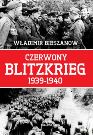 Czerwony Blitzkrieg - Władimir Bieszanow (twarda) [KSIĄŻKA]