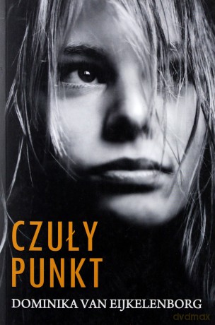 Czuły punkt - Dominika Van Eijkelenborg [KSIĄŻKA]