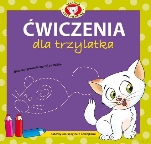 Ćwiczenia dla trzylatka [KSIĄŻKA]