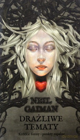 Drażliwe tematy - Neil Gaiman (twarda) [KSIĄŻKA]