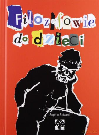 Filozofowie do dzieci - Sophie Boizard (twarda) [KSIĄŻKA]