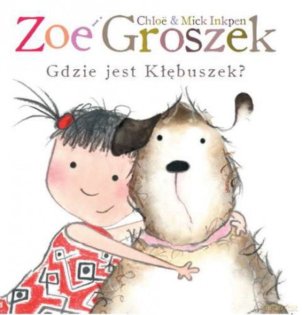 Gdzie jest Kłębuszek - Chloe (twarda) [KSIĄŻKA]