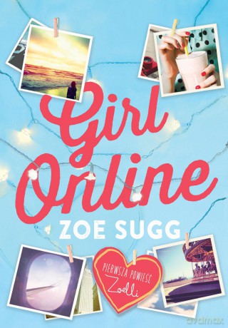 Girl online - Zoe Sugg (twarda) [KSIĄŻKA]