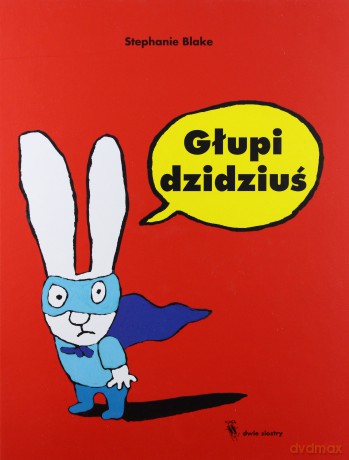 Głupi dzidziuś - Stephanie Blake (twarda) [KSIĄŻKA]