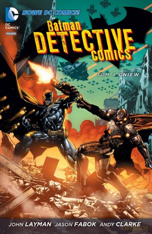 Gniew Batman detective comics (Tom 4) - John Layman (twarda) [KOMIKS]