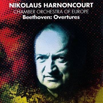 Nikolaus Harnoncourt/Chamber Orchestra of Europe: Beethoven: Overtures [CD]