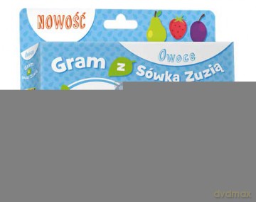 Gram z Sówką Zuzią. Owoce [KSIĄŻKA]