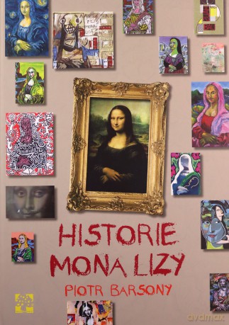 Historie Mona Lizy - Piotr Bransony (twarda) [KSIĄŻKA]