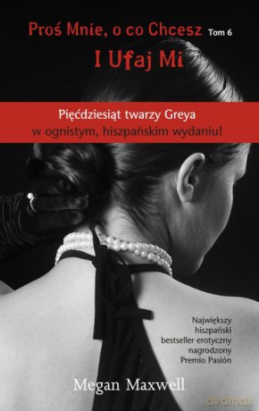 I ufaj mi, proś mnie o co chcesz (Tom 6) - Maxwell Megan [KSIĄŻKA]