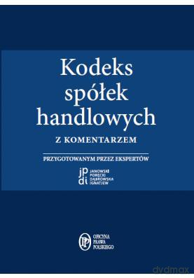 Kodeks spółek handlowych z komentarzem [KSIĄŻKA]