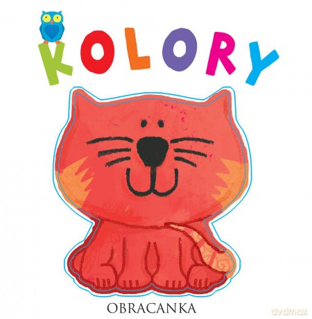 Kolory. Obracanka (twarda) [KSIĄŻKA]