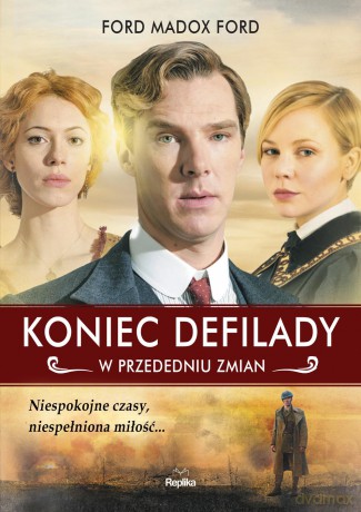 Koniec defilady w przededniu zmian - Ford Madox Ford [KSIĄŻKA]