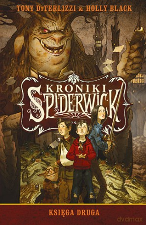 Kroniki Spiderwick. Księga druga - Tony Diterlizzi, Holly Black (twarda) [KSIĄŻKA]