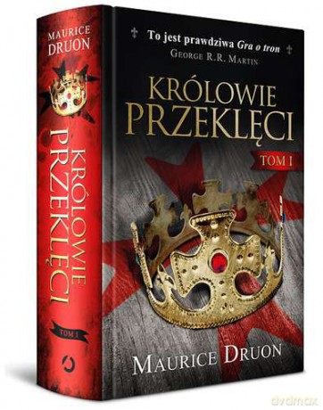 Królowie przeklęci (Tom 1) - Maurice Druon (twarda) [KSIĄŻKA]