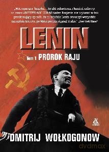 Lenin. Prorok raju (Tom 1) - Dmitrij Wołkogonow (twarda) [KSIĄŻKA]