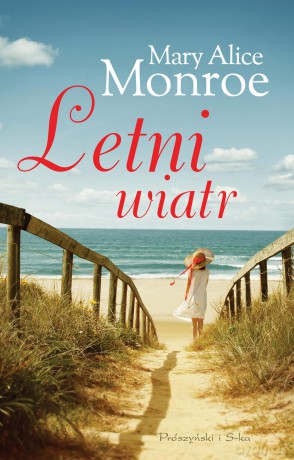 Letni wiatr - Mary Alice Monroe [KSIĄŻKA]