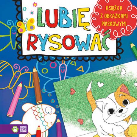 Lubię rysować [KSIĄŻKA]