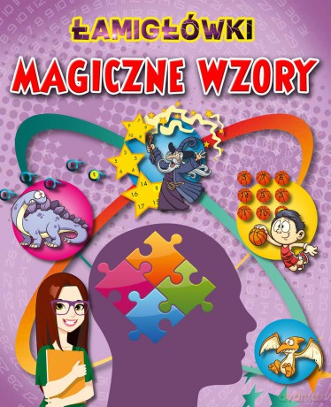 Łamigłówki i magiczne wzory [KSIĄŻKA]