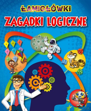 Łamigłówki i zagadki logiczne [KSIĄŻKA]
