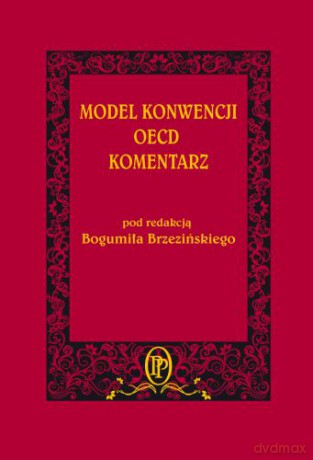 Model konwencji OECD. Komentarz (twarda) [KSIĄŻKA]