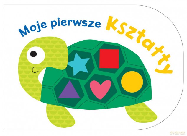 Moje pierwsze kształty (twarda) [KSIĄŻKA]